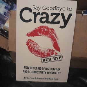 Say Goodbye to Crazy BUH BYE 👋 How to get rid of his crazy ex paperback book